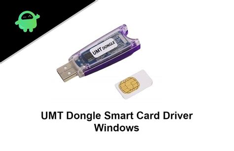 umt pro dongle smart card driver download|umt card manager free download.